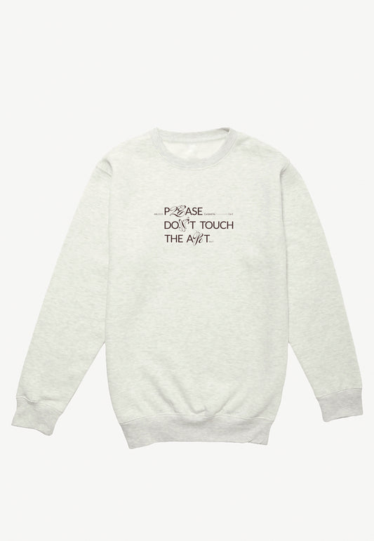 Tacit's "Please Don't Touch the Art" crewneck in oatmeal heather